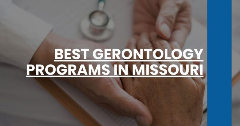 Best Gerontology Programs In Missouri Feature Image