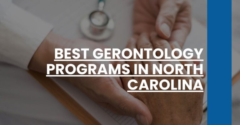 Best Gerontology Programs In North Carolina Feature Image