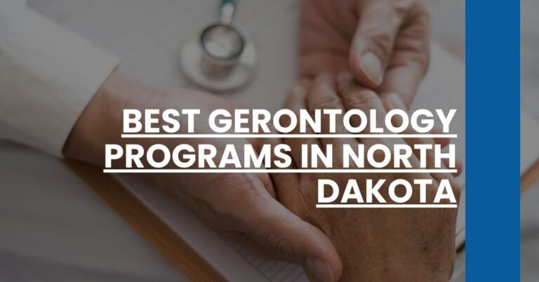 Best Gerontology Programs In North Dakota Feature Image