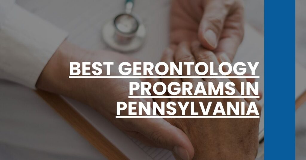 Best Gerontology Programs In Pennsylvania Feature Image