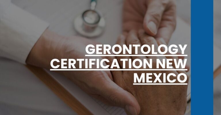 Gerontology Certification New Mexico Feature Image