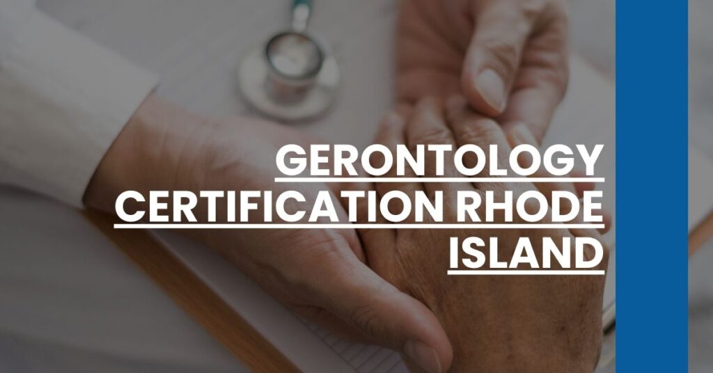 Gerontology Certification Rhode Island Feature Image