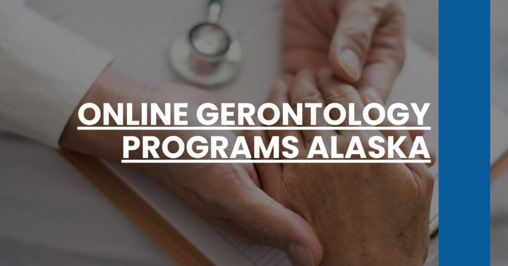 Online Gerontology Programs Alaska Feature Image