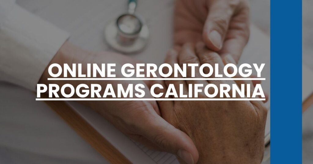 Online Gerontology Programs California Feature Image