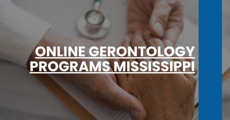 Online Gerontology Programs Mississippi Feature Image