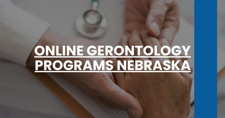 Online Gerontology Programs Nebraska Feature Image